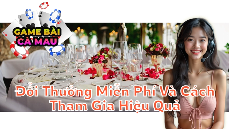 Tải Game Bài Đổi Thưởng Miễn Phí Và Cách Tham Gia Hiệu Quả
